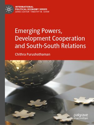 cover image of Emerging Powers, Development Cooperation and South-South Relations